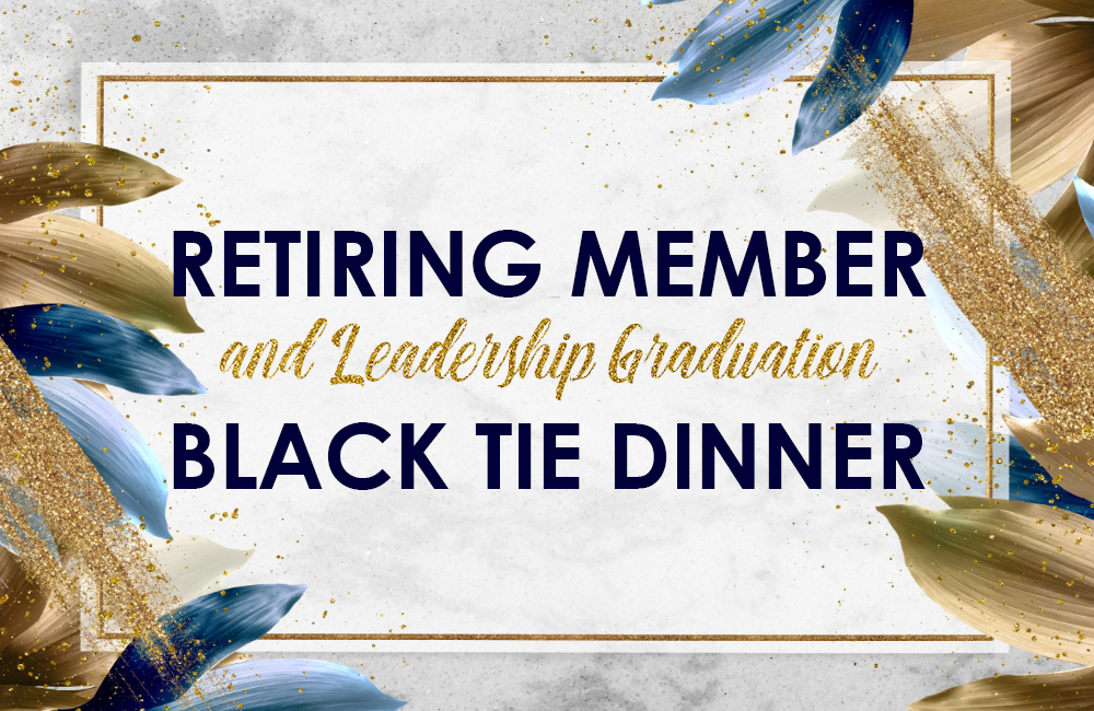 Retiring Member and Graduation Dinner